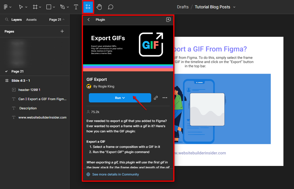 Go to Figma resources icon and click the plugin tab then search for Export GIFs plugin