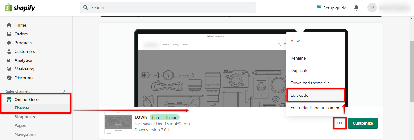Go to themes actions edit code in Shopify