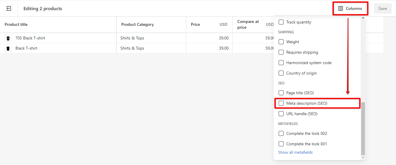 In the Shopify product editor, click columns and check meta descriptions SEO box