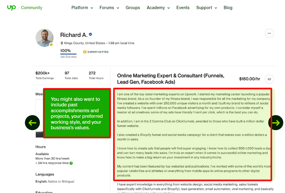 Include your past accomplishments or preferred working style on your Upwork profile overview